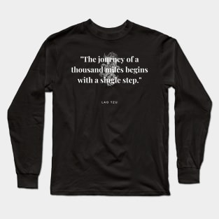 "The journey of a thousand miles begins with a single step." - Lao Tzu Motivational Chinese Dragon Quote Long Sleeve T-Shirt